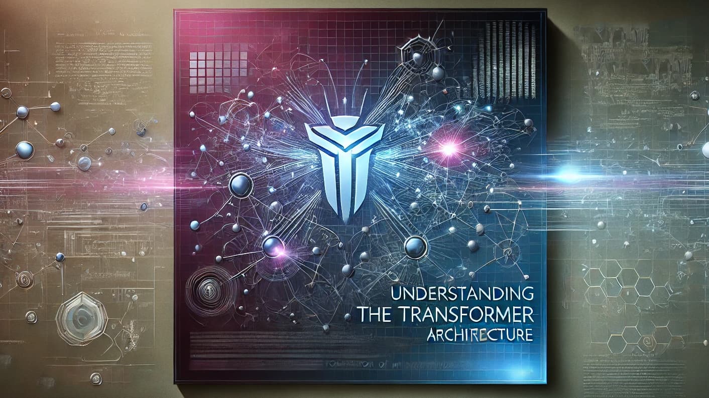 Thumbnail of Understanding the Transformer Architecture: A Deep Dive into the Foundation of Modern LLMs